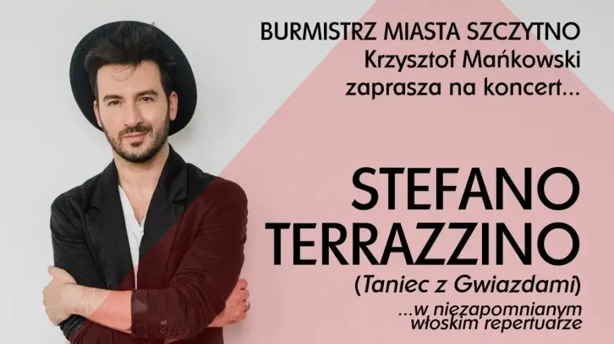 Koncert Muzyki Włoskiej - Stefano Terrazzino w Szczytnie