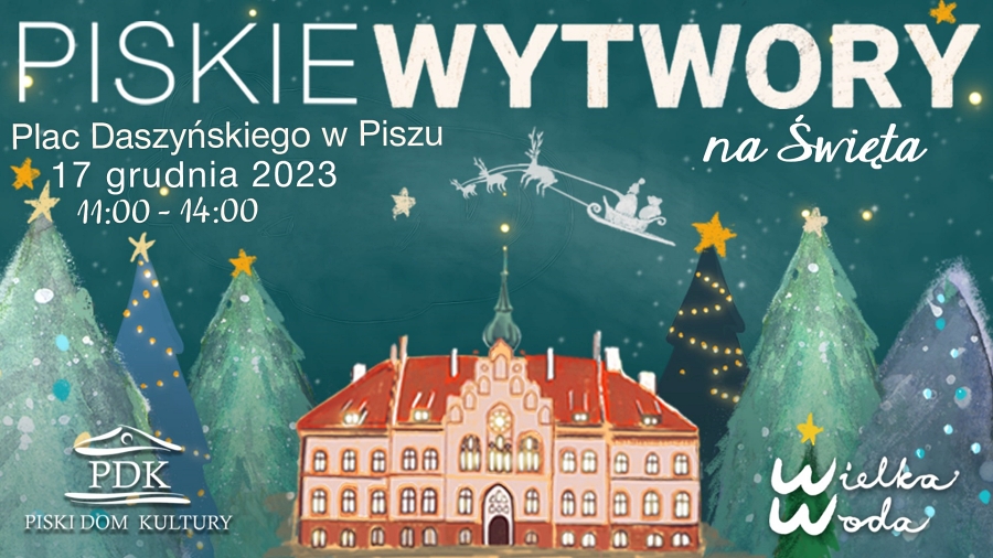 Coraz bliżej święta. W Piszu odbędzie się „pyszny” kiermasz