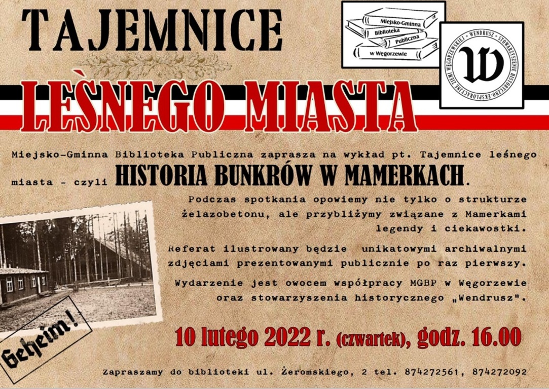 Tajemnice leśnego miasta – czyli historia bunkrów w Mamerkach